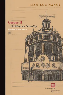 Corpus II: Pisma o seksualności - Corpus II: Writings on Sexuality