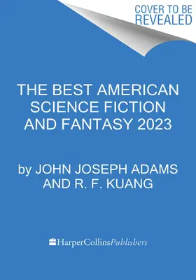 Najlepsze amerykańskie science fiction i fantasy 2023 - The Best American Science Fiction and Fantasy 2023