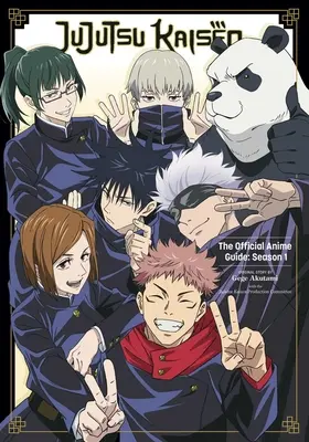 Jujutsu Kaisen: Oficjalny przewodnik po anime: Sezon 1 - Jujutsu Kaisen: The Official Anime Guide: Season 1