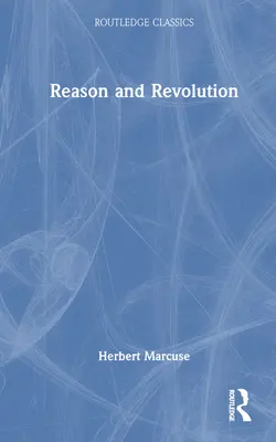 Rozum i rewolucja - Reason and Revolution