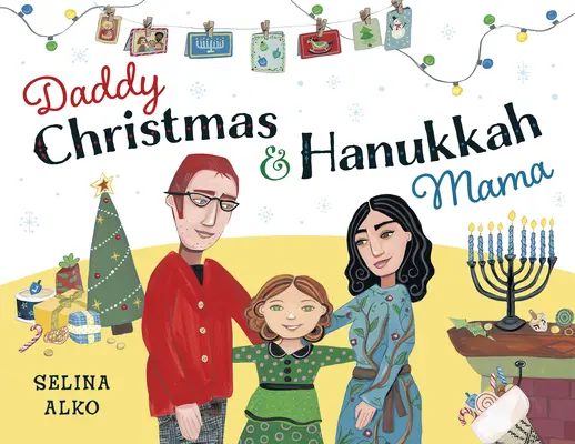 Boże Narodzenie taty i Chanuka mamy - Daddy Christmas and Hanukkah Mama