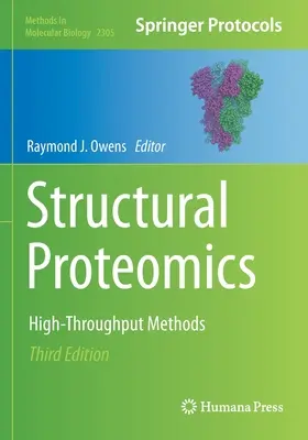 Proteomika strukturalna: metody o wysokiej przepustowości - Structural Proteomics: High-Throughput Methods