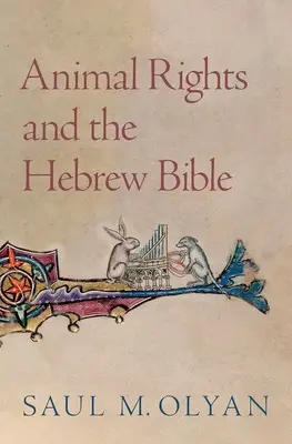 Prawa zwierząt a Biblia hebrajska - Animal Rights and the Hebrew Bible