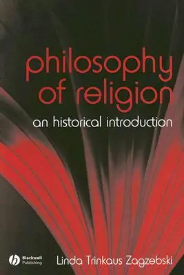 Filozofia religii: Wprowadzenie historyczne - The Philosophy of Religion: An Historical Introduction