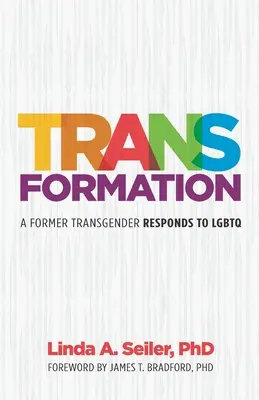 Trans-Formacja: Były transpłciowy odpowiada LGBTQ - Trans-Formation: A Former Transgender Responds to LGBTQ