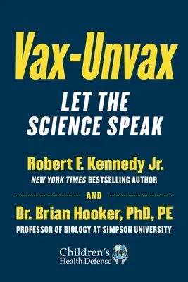Vax-Unvax: Niech przemówi nauka - Vax-Unvax: Let the Science Speak
