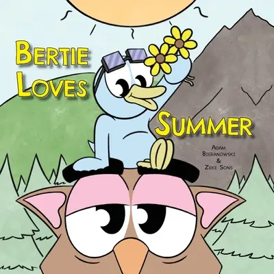 Bertie kocha lato - Bertie Loves Summer