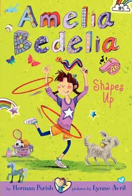 Amelia Bedelia Rozdział #5: Amelia Bedelia nabiera kształtów - Amelia Bedelia Chapter Book #5: Amelia Bedelia Shapes Up