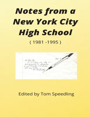 Notatki z nowojorskiej szkoły średniej 1981-1996 - Notes from a New York City High School 1981-1996