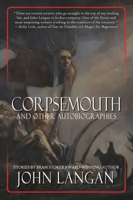 Corpsemouth i inne autobiografie - Corpsemouth and Other Autobiographies