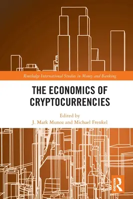 Ekonomia kryptowalut - The Economics of Cryptocurrencies