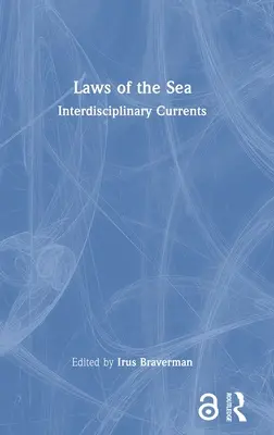 Prawa morza: Interdyscyplinarne nurty - Laws of the Sea: Interdisciplinary Currents
