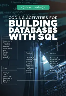 Kodowanie i tworzenie baz danych za pomocą SQL - Coding Activities for Building Databases with SQL