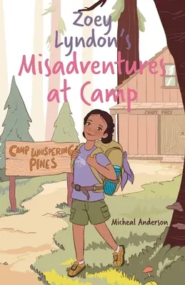 Nieszczęśliwe przygody Zoey Lyndon na obozie - Zoey Lyndon's Misadventures at Camp