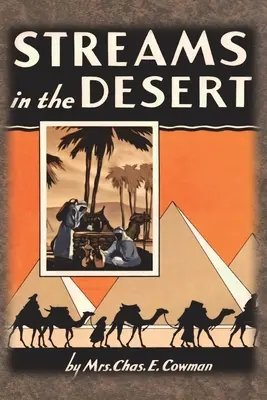 Strumienie na pustyni: oryginał z 1925 r.: 366 codziennych czytań nabożnych - Streams in the Desert: 1925 Original 366 Daily Devotional Readings