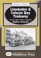 Tramwaje w Llandudno i Colwyn Bay - Llandudno and Colwyn Bay Tramways