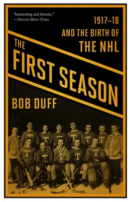 Pierwszy sezon: 1917-18 i narodziny NHL - The First Season: 1917-18 and the Birth of the NHL