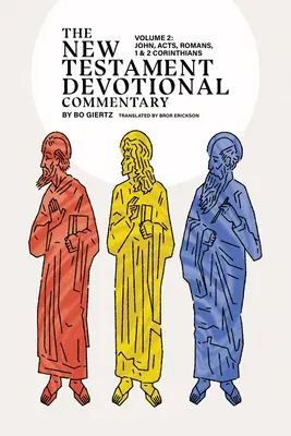 Komentarz do Nowego Testamentu, tom 2: Jan, Dzieje Apostolskie, List do Rzymian, 1 i 2 List do Koryntian - The New Testament Devotional Commentary, Volume 2: John, Acts, Romans, 1 & 2 Corinthians