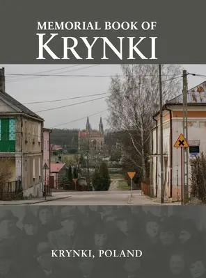Księga pamiątkowa Krynek (Krynki, Polska) - Memorial Book of Krynki (Krynki, Poland)