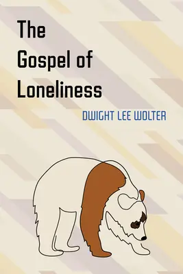 Ewangelia samotności - The Gospel of Loneliness