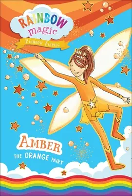 Tęczowe Wróżki Księga nr 2: Pomarańczowa Wróżka Amber - Rainbow Magic Rainbow Fairies Book #2: Amber the Orange Fairy