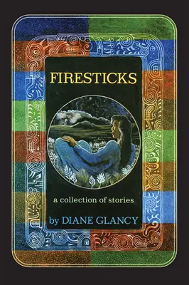 Firesticks, 5: Zbiór opowiadań - Firesticks, 5: A Collection of Stories