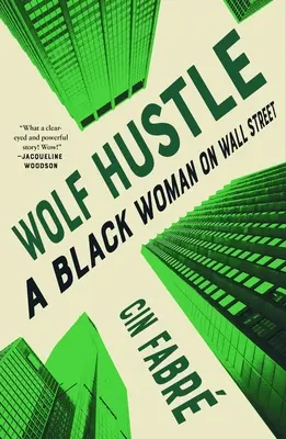 Wolf Hustle: Czarna kobieta na Wall Street - Wolf Hustle: A Black Woman on Wall Street