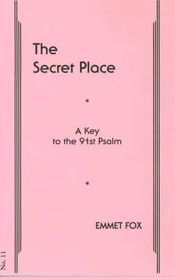 Sekretne miejsce #11: Klucz do 91. psalmu - The Secret Place #11: A Key to the 91st Psalm