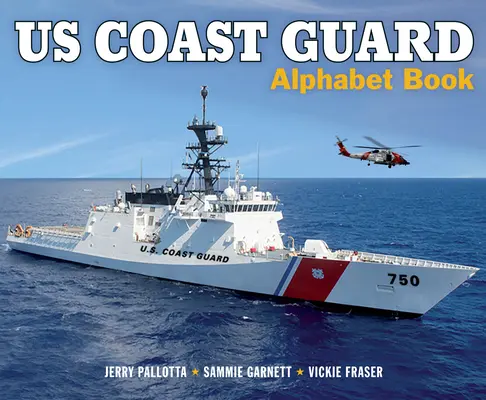 Książka z alfabetem amerykańskiej straży przybrzeżnej - Us Coast Guard Alphabet Book