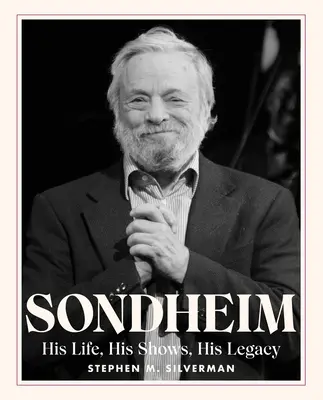 Sondheim: jego życie, jego spektakle, jego dziedzictwo - Sondheim: His Life, His Shows, His Legacy