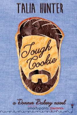 Twarde ciasteczko - Tough Cookie