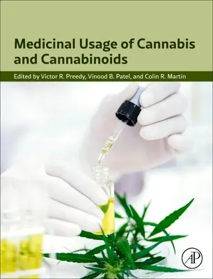 Lecznicze zastosowanie konopi indyjskich i kannabinoidów - Medicinal Usage of Cannabis and Cannabinoids