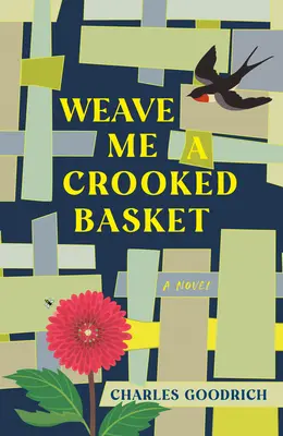 Wypleć mi krzywy koszyk - Weave Me a Crooked Basket