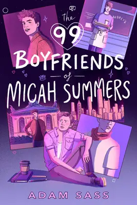 99 chłopaków Micah Summersa - The 99 Boyfriends of Micah Summers