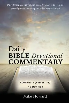 Komentarz do codziennych rozważań biblijnych - Daily Bible Devotional Commentary