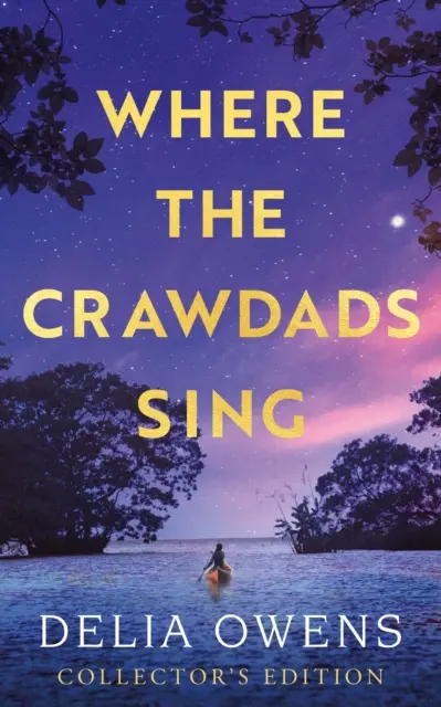 Where the Crawdads Sing - Edycja kolekcjonerska - Where the Crawdads Sing - Collector's Edition