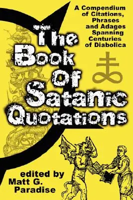 Księga satanistycznych cytatów - The Book of Satanic Quotations