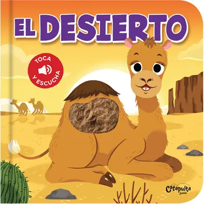 Toca Y Escucha - El Desierto