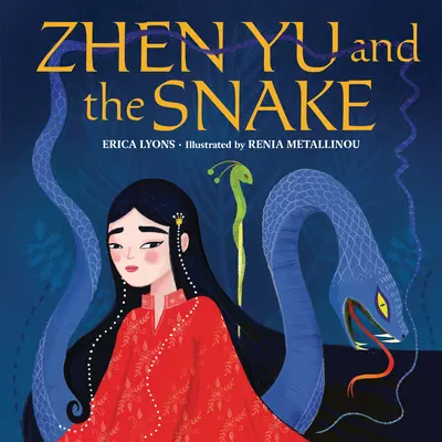 Zhen Yu i wąż - Zhen Yu and the Snake