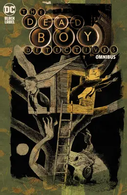 The Dead Boy Detectives Omnibus (klasyka uniwersum Sandmana) - The Dead Boy Detectives Omnibus (the Sandman Universe Classics)