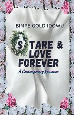 Star and Love Forever: Współczesny romans - Stare and Love Forever: A Contemporary Romance