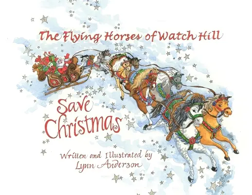 Latające konie z Watch Hill ratują Boże Narodzenie - The Flying Horses of Watch Hill Save Christmas