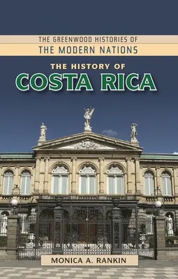 Historia Kostaryki - The History of Costa Rica