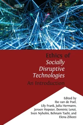 Etyka przełomowych technologii społecznych: Wprowadzenie - Ethics of Socially Disruptive Technologies: An Introduction