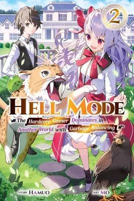 Hell Mode, Vol. 2: Hardkorowy gracz dominuje w innym świecie z równoważeniem śmieci - Hell Mode, Vol. 2: The Hardcore Gamer Dominates in Another World with Garbage Balancing