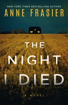 Noc, w której umarłem: thriller - The Night I Died: A Thriller