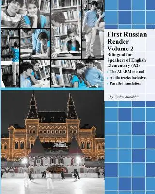 First Russian Reader Volume 2: Dwujęzyczny dla osób mówiących po angielsku Elementary (A2) - First Russian Reader Volume 2: Bilingual for Speakers of English Elementary (A2)