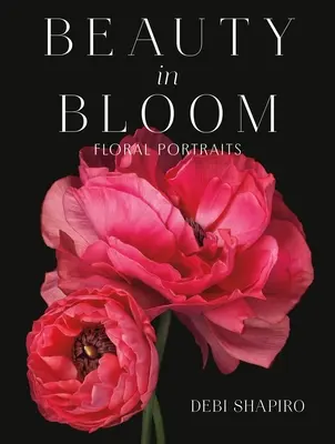 Beauty in Bloom: Kwiatowe portrety - Beauty in Bloom: Floral Portraits