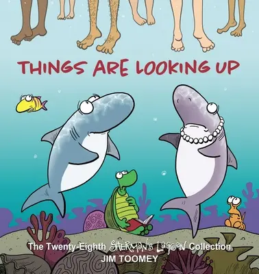 Rzeczy idą w górę: Dwudziesta ósma kolekcja „Laguny Shermana”, tom 28 - Things Are Looking Up: The Twenty-Eighth Sherman's Lagoon Collection Volume 28