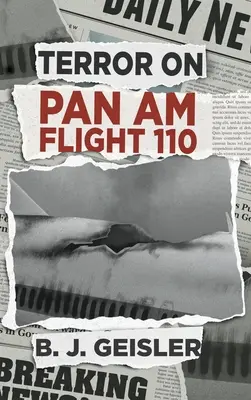 Terror na pokładzie lotu Pan Am 110 - Terror on Pan Am Flight 110